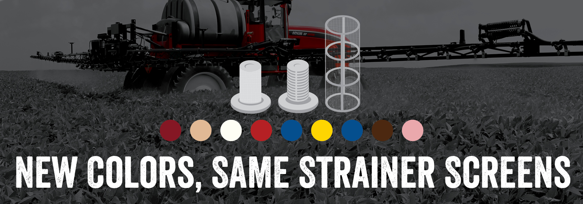 Apache Sprayers Straining Screens Colors Header Image